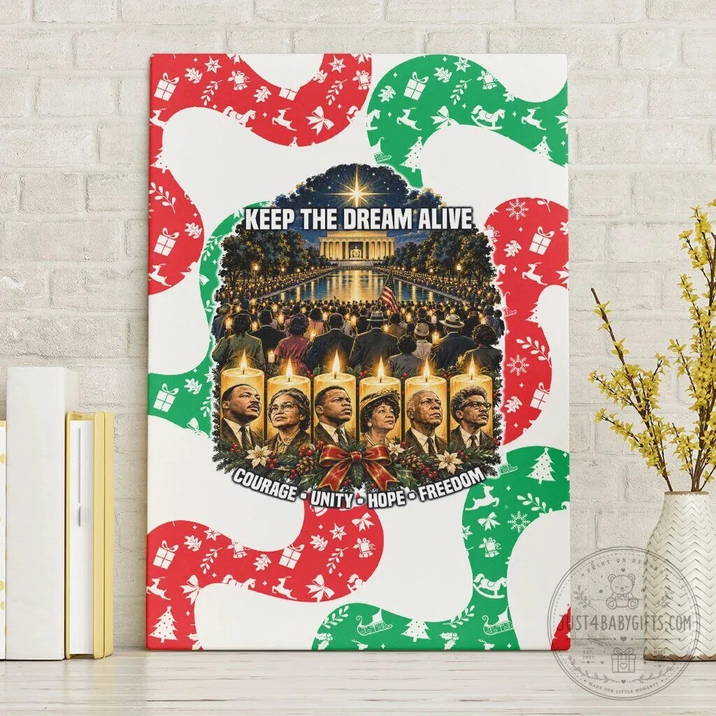 Civil Rights Leaders Christmas Hope Freedom Keep The Dream Alive Canvas Wall Art